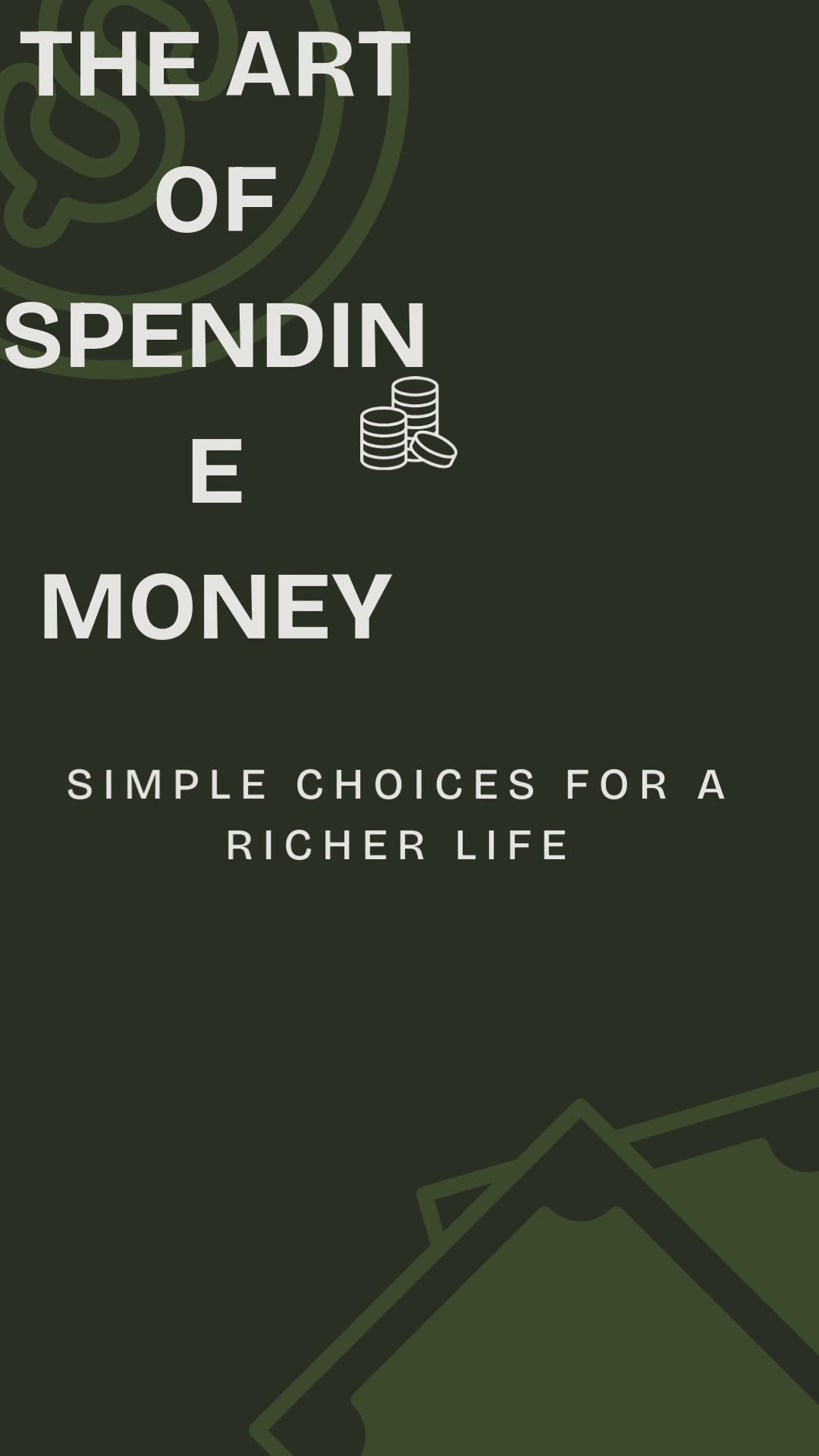 The Art of Spending Money: Simple Choices for a Richer Life"